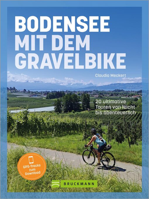 Title details for Bodensee mit dem Gravelbike by Claudia Meckert - Available